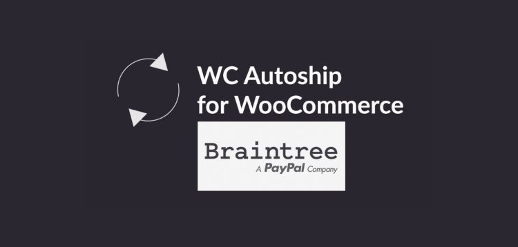 Item cover for download WC Auto-Ship - Braintree Payments