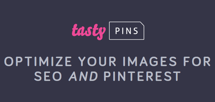 Item cover for download Tasty Pins - Optimize your blog’s images for Pinterest, SEO, and screen readers