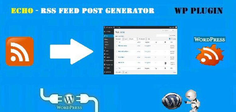 Item cover for download Echo RSS Feed Post Generator Plugin for WordPress