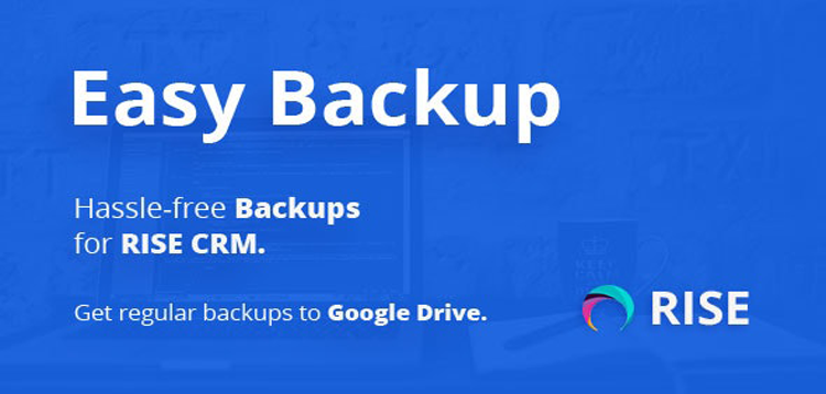 Item cover for download Easy Backup - Regular backups for RISE CRM