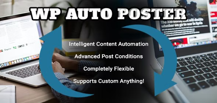 Item cover for download WP Auto Poster - Automate Your Site to Publish, Modify and Recycle Content Automatically