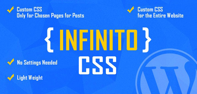 Item cover for download INFINITO - Custom CSS for Chosen Pages and Posts or for Entire Website WordPress Plugin