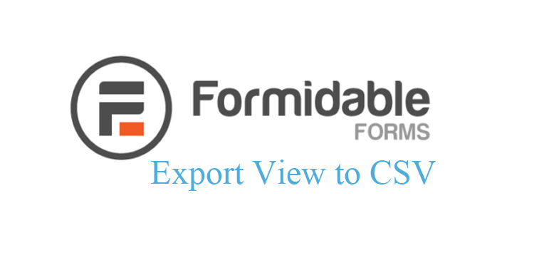 Item cover for download Formidable Export View to CSV