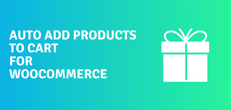 Item cover for download Auto Add Products to Cart for WooCommerce